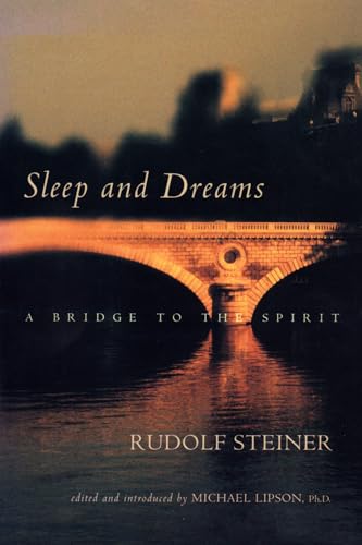 Sleep and Dreams: A Bridge to the Spirit